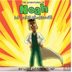 Bertrand.pt - The Adventures Of Noah The Nurse Practitioner