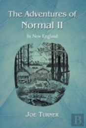 The Adventures Of Normal Ii: In New England