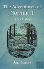 The Adventures Of Normal Ii: In New England