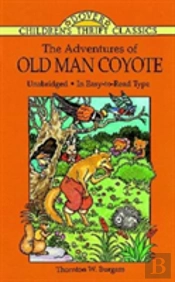 The Adventures Of Old Man Coyote