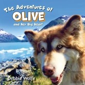 The Adventures Of Olive And Her Big Hear