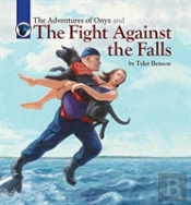 The Adventures Of Onyx And The Fight Against The Falls