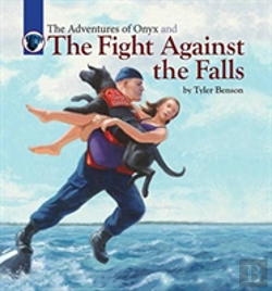 Bertrand.pt - The Adventures Of Onyx And The Fight Against The Falls