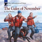 The Adventures Of Onyx And The Gales Of November