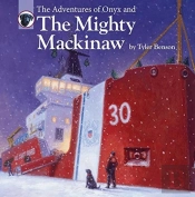 The Adventures Of Onyx And The Mighty Mackinaw