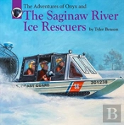 The Adventures Of Onyx And The Saginaw River Ice Rescuers