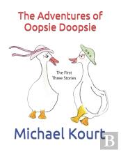 The Adventures Of Oopsie Doopsie