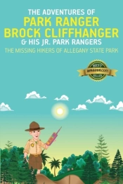 The Adventures Of Park Ranger Brock Cliffhanger & His Jr. Park Rangers