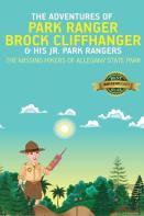 The Adventures Of Park Ranger Brock Cliffhanger & His Jr. Park Rangers
