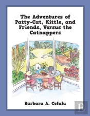 The Adventures Of Patty-Cat, Kittle, And Friends, Versus The Catnappers