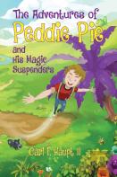 The Adventures Of Peddie Pie And His Magic Suspenders