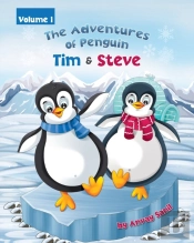 The Adventures Of Penguin Tim & Steve