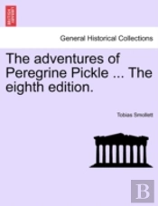 The Adventures Of Peregrine Pickle ... T