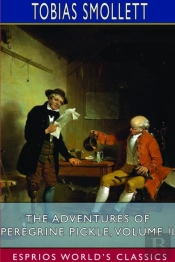 The Adventures Of Peregrine Pickle, Volume Ii (Esprios Classics)