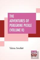 The Adventures Of Peregrine Pickle (Volume Ii)