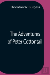 The Adventures Of Peter Cottontail
