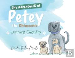 The Adventures Of Petey The Chiweenie