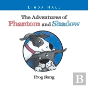 The Adventures Of Phantom And Shadow Frog Song
