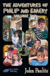 The Adventures Of Philip And Emery: Volume Two
