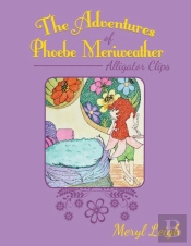 The Adventures Of Phoebe Meriweather: Al