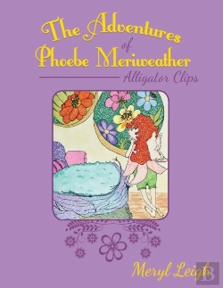 Bertrand.pt - The Adventures Of Phoebe Meriweather: Al