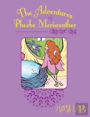 The Adventures Of Phoebe Meriweather