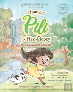 Bertrand.pt - The Adventures Of Pili In New York. Bilingual Books For Children ( English - Ukrainian ) ДВОМОВНА КНИГА
