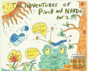 The Adventures Of Pinch And Nardo