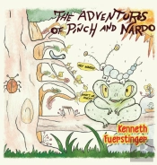 The Adventures Of Pinch And Nardo