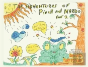 The Adventures Of Pinch And Nardo