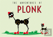 The Adventures Of Plonk