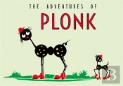 The Adventures Of Plonk