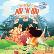 The Adventures Of Poi 'N Kai And The Seashell Snatcher