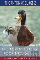 The Adventures Of Poor Mrs. Quack (Esprios Classics)
