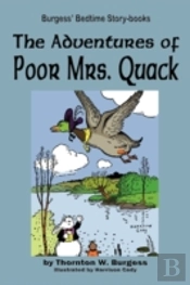 The Adventures Of Poor Mrs. Quack