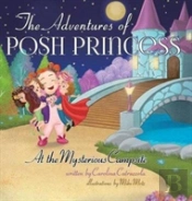 The Adventures Of Posh Princess - At The Mysterious Campsite