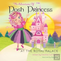 Bertrand.pt - The Adventures Of Posh Princess - At The Royal Palace