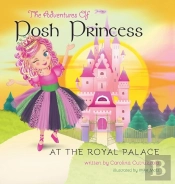 The Adventures Of Posh Princess - At The Royal Palace