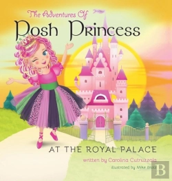 Bertrand.pt - The Adventures Of Posh Princess - At The Royal Palace