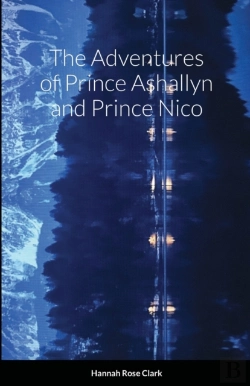 Bertrand.pt - The Adventures Of Prince Ashallyn And Prince Nico