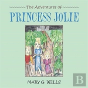 The Adventures Of Princess Jolie