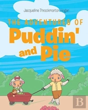 The Adventures Of Puddin' And Pie