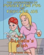 The Adventures Of Pugsley The Pug And Trucker Joe
