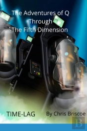 The Adventures Of Q Through The Fifth Di