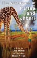 The Adventures Of Raffee And Jabari