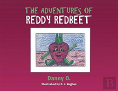 The Adventures Of Reddy Redbeet