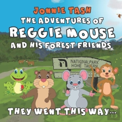 Bertrand.pt - The Adventures Of Reggie Mouse And His Forest Friends