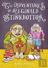 The Adventures Of Reginald Stinkbottom