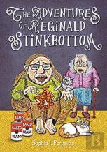 The Adventures Of Reginald Stinkbottom