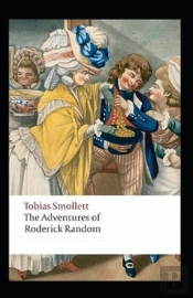 The Adventures Of Roderick Random Annotated